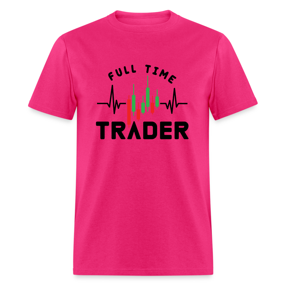 Full Time Trader T-Shirt - fuchsia