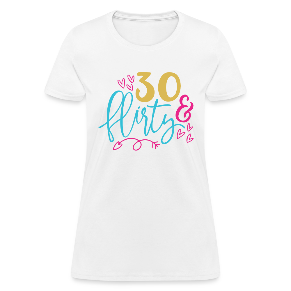 30 & Flirty Women's T-Shirt - white