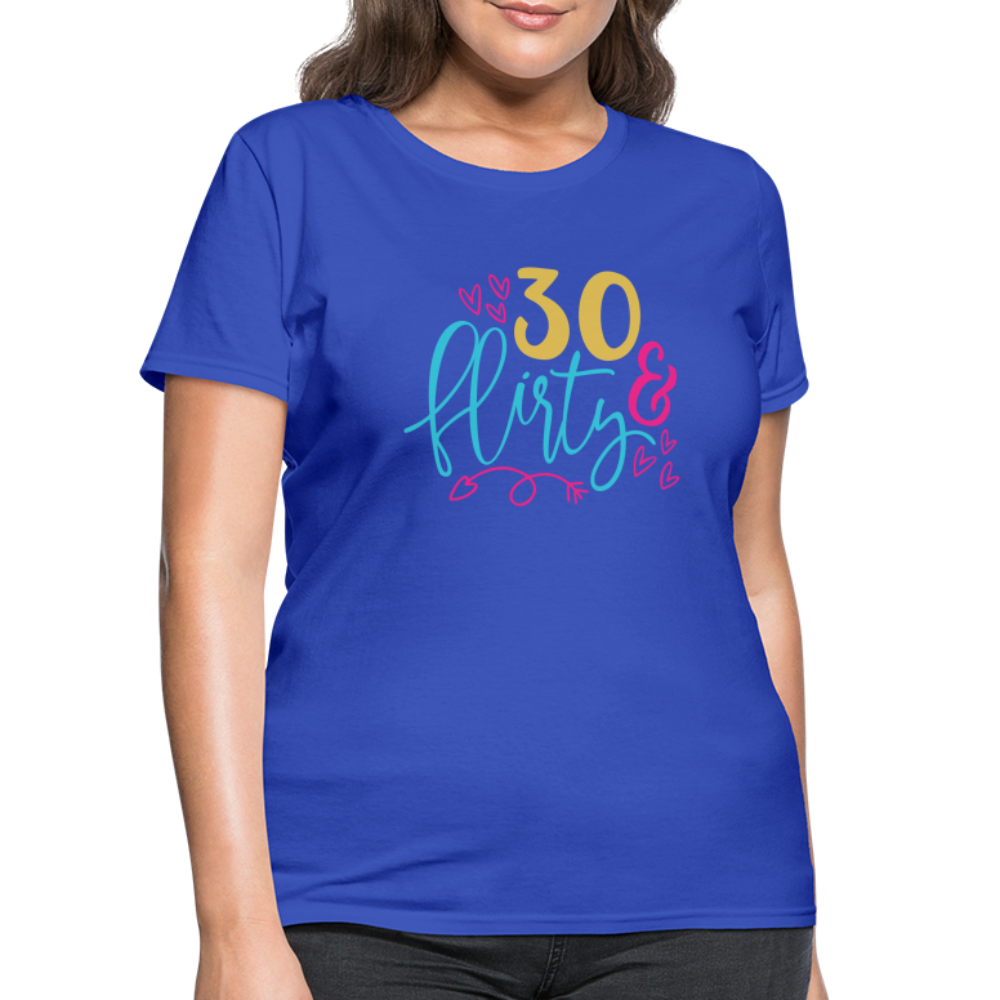 30 & Flirty Women's T-Shirt - royal blue