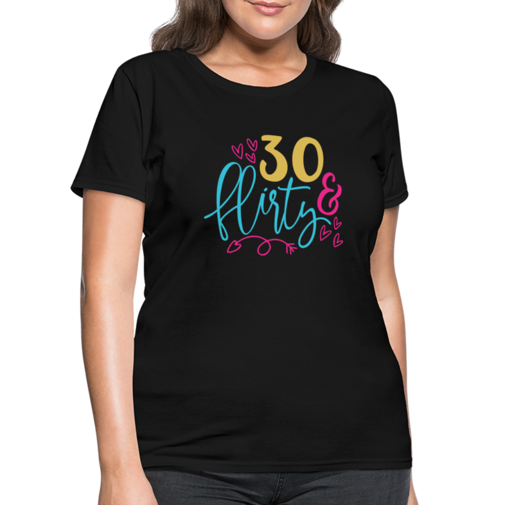 30 & Flirty Women's T-Shirt - black