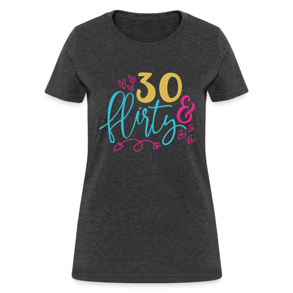 30 & Flirty Women's T-Shirt - heather black