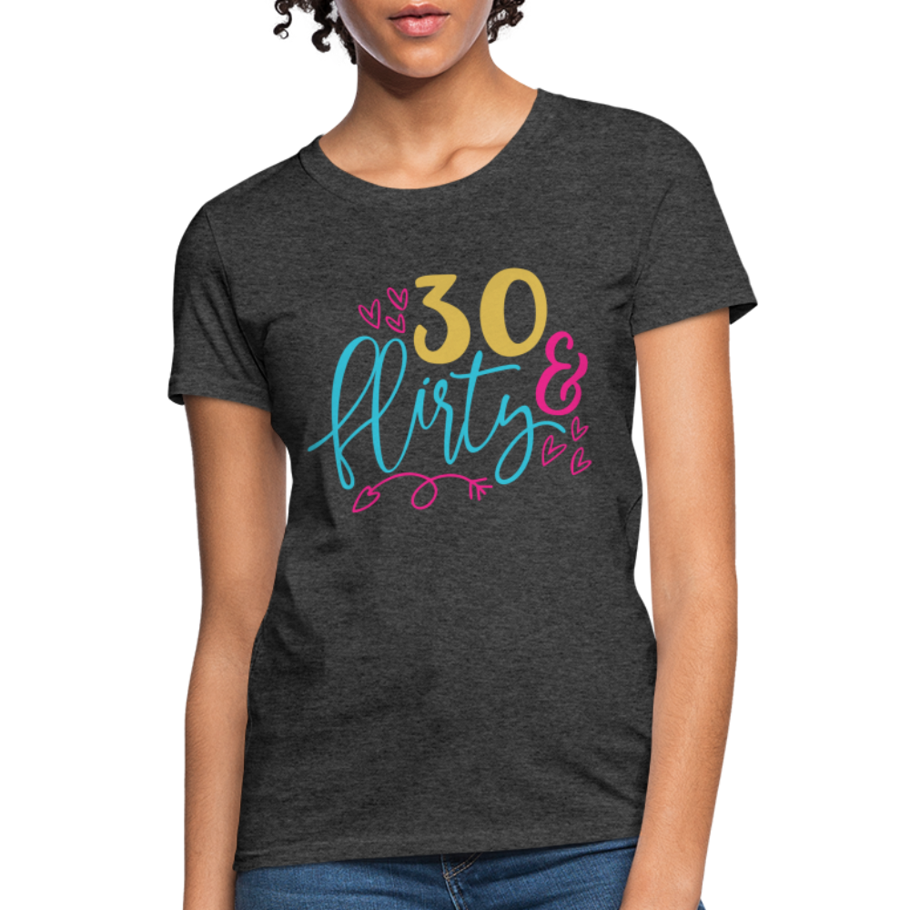 30 & Flirty Women's T-Shirt - heather black
