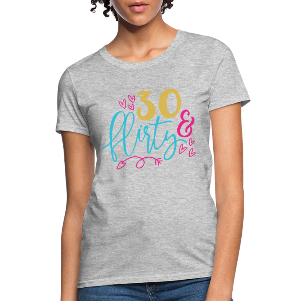 30 & Flirty Women's T-Shirt - heather gray