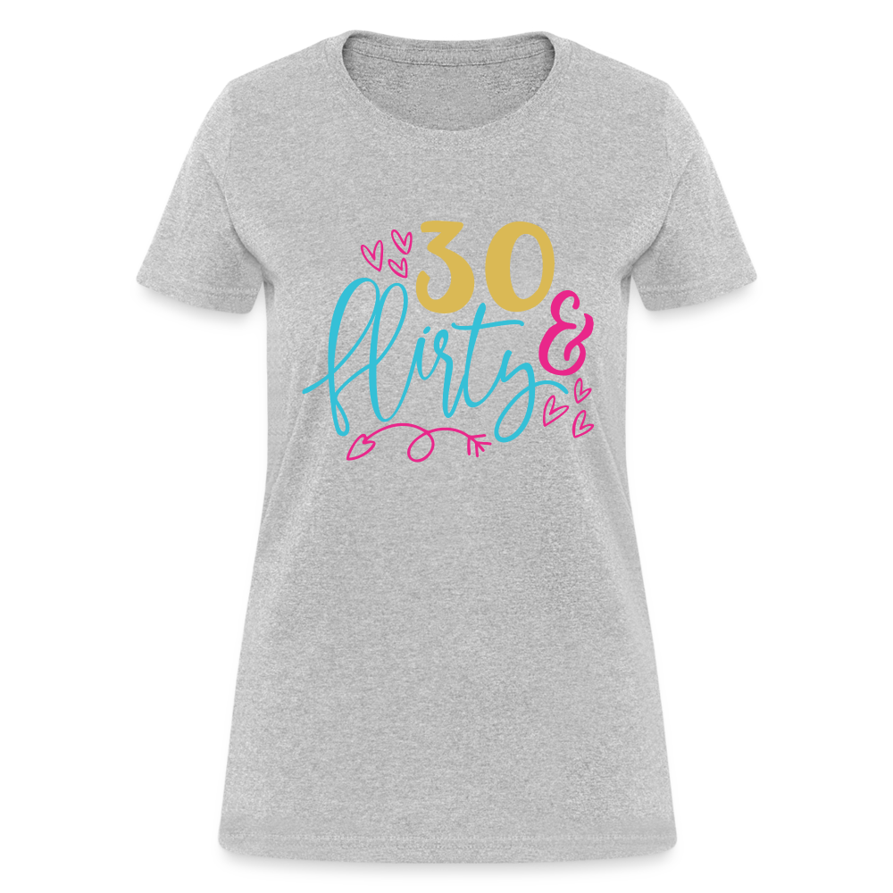 30 & Flirty Women's T-Shirt - heather gray