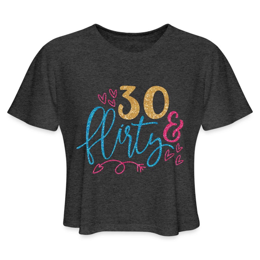 30 & Flirty Women's Cropped T-Shirt Color: dust