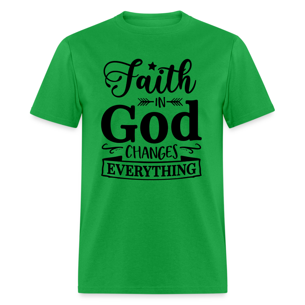 Faith in God Changes Everything T-Shirt - bright green