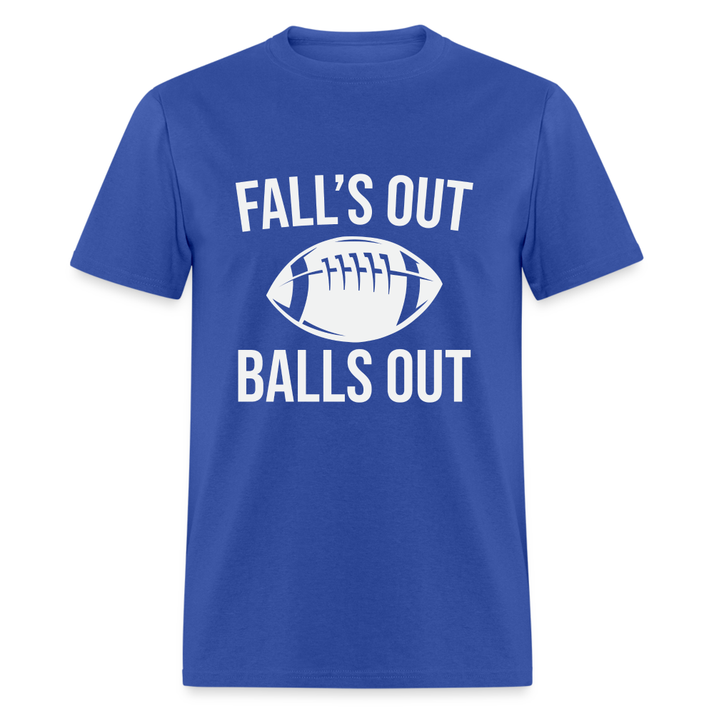 Fall's Out Balls Out T-Shirt (Football) - royal blue