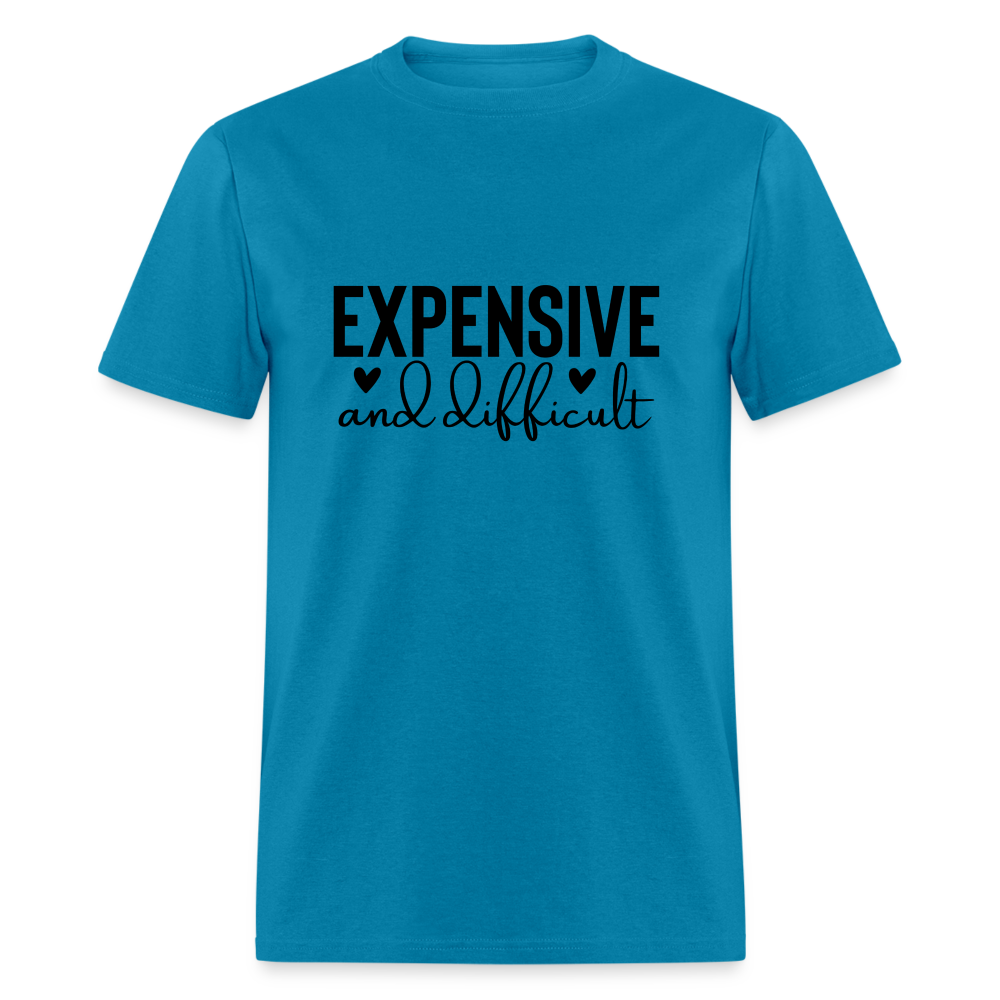 Expensive and Difficult T-Shirt - turquoise