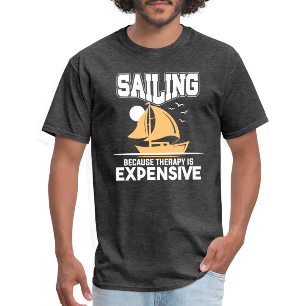 Sailing Because Therapy is Expensive T-Shirt - heather black