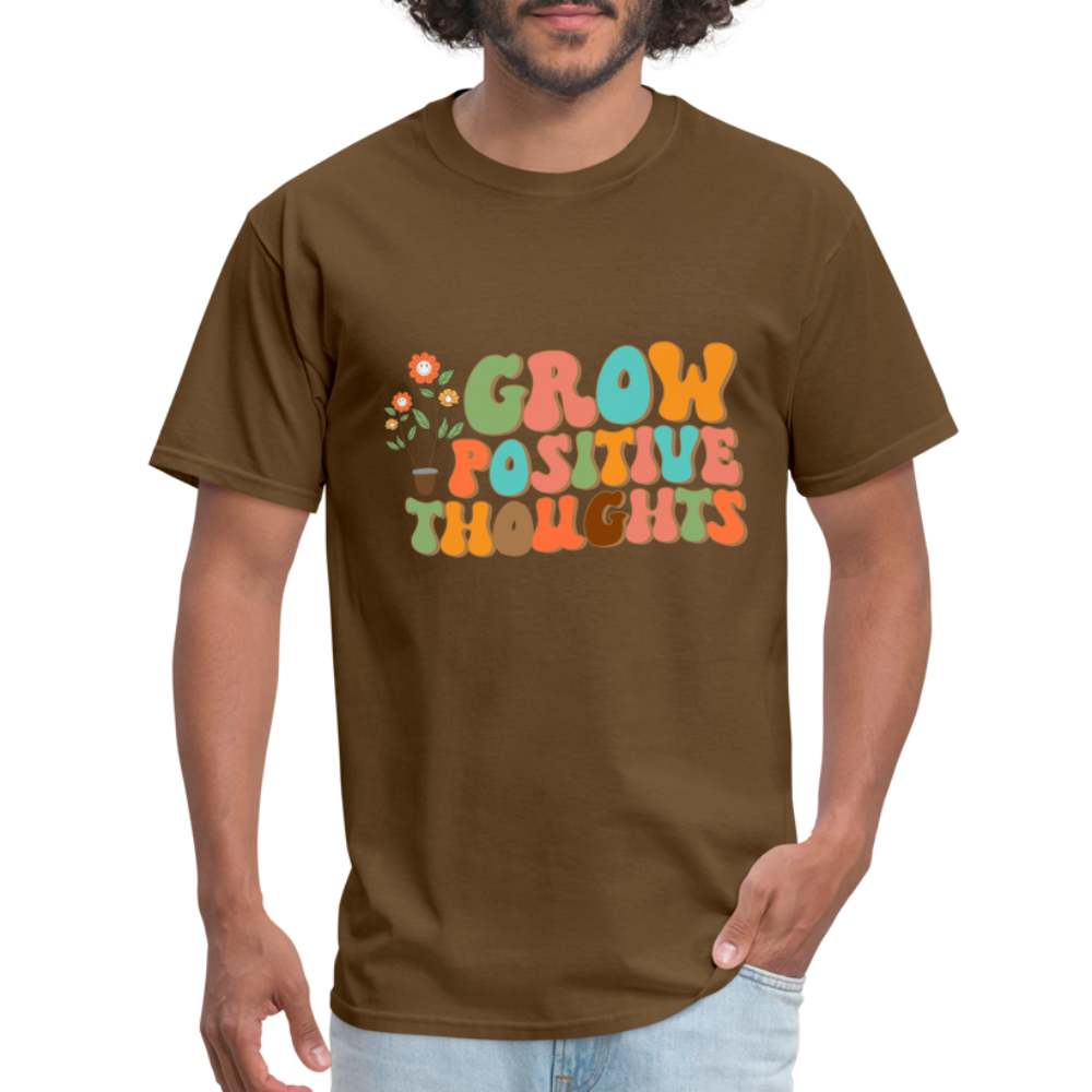 Grow Positive Thoughts T-Shirt - brown