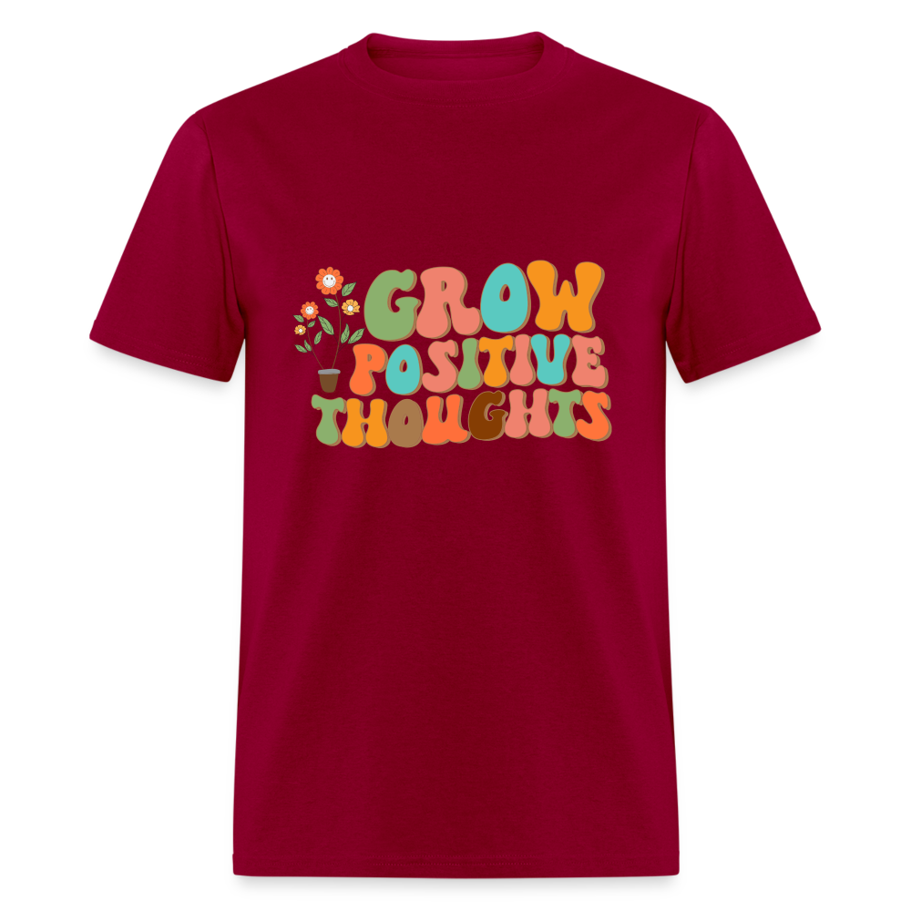Grow Positive Thoughts T-Shirt - dark red