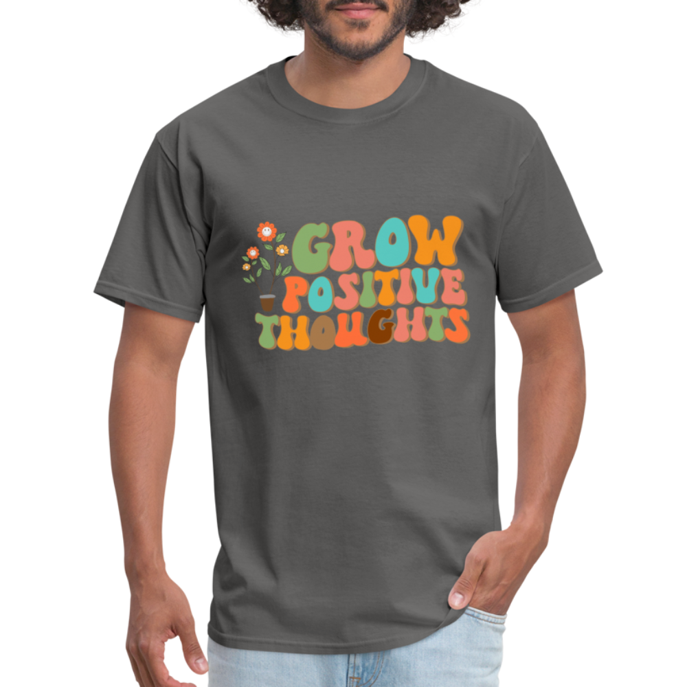 Grow Positive Thoughts T-Shirt - charcoal