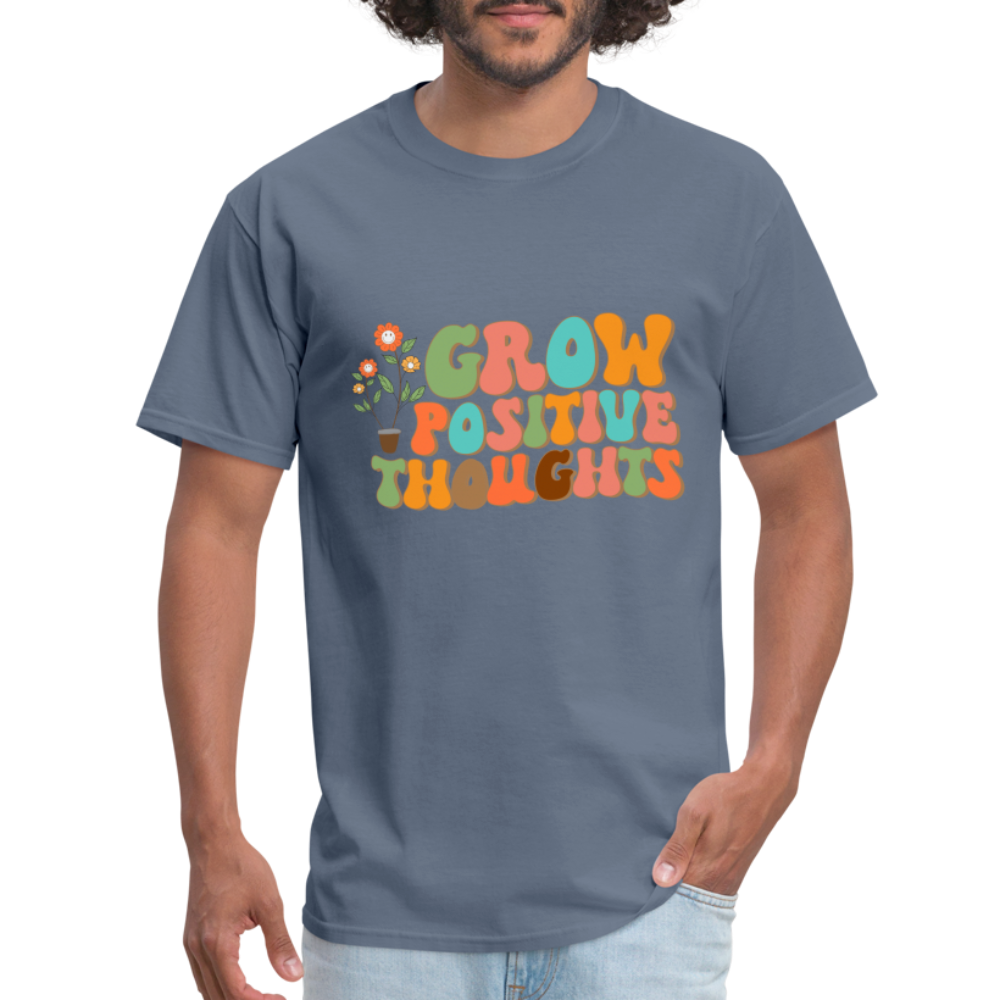 Grow Positive Thoughts T-Shirt - denim