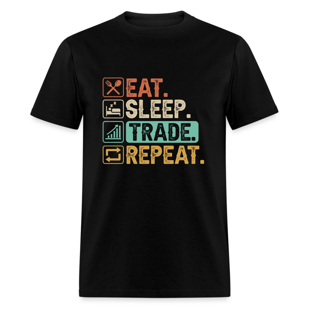 Eat Sleep Trade Repeat T-Shirt (Stock Market Trader) - black