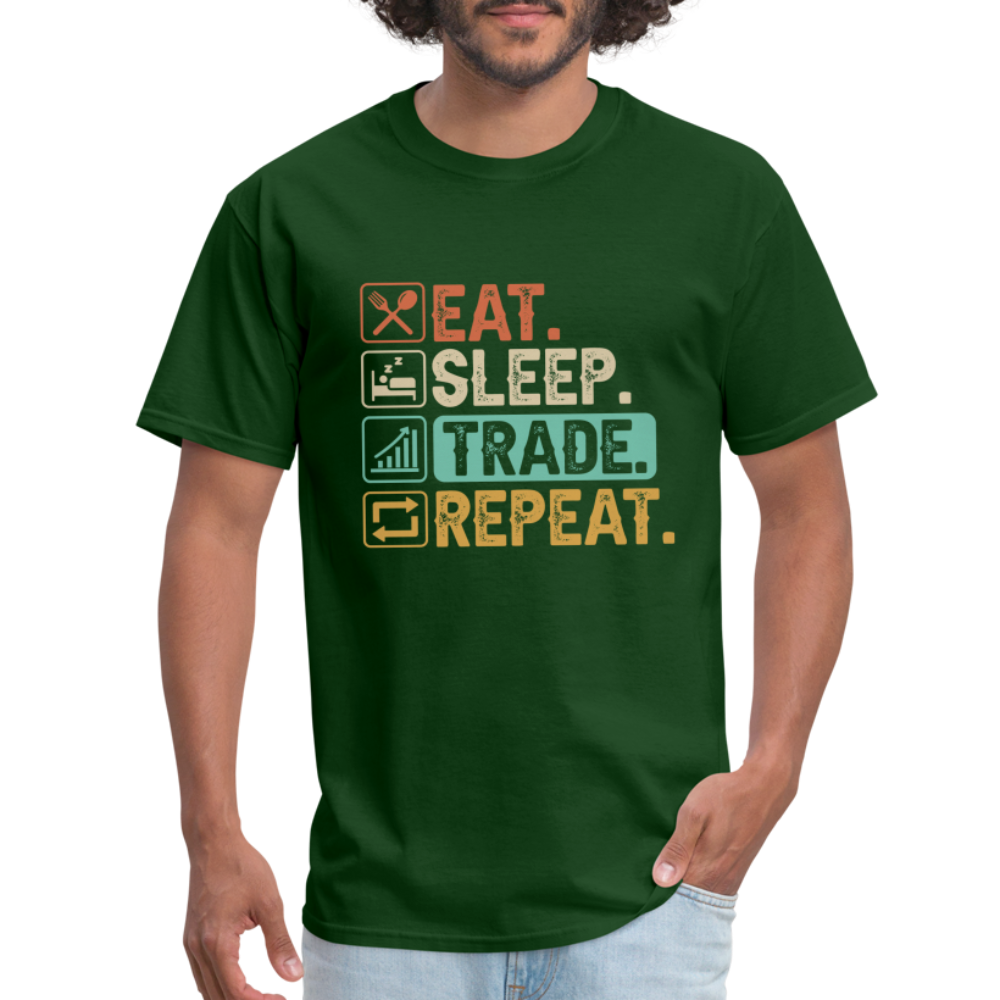 Eat Sleep Trade Repeat T-Shirt (Stock Market Trader) - forest green