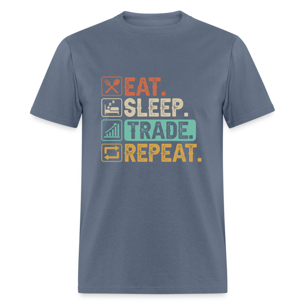 Eat Sleep Trade Repeat T-Shirt (Stock Market Trader) - denim