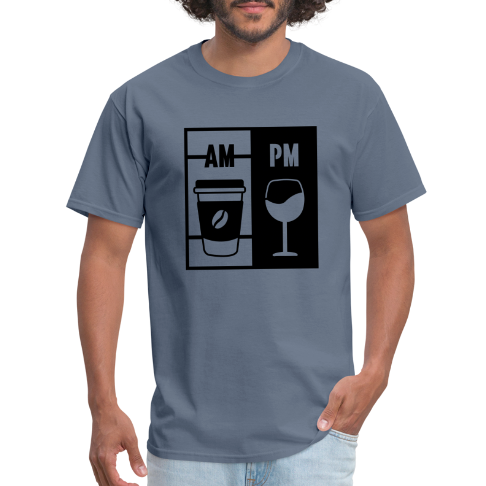 Coffee AM, Wine PM T-Shirt - denim