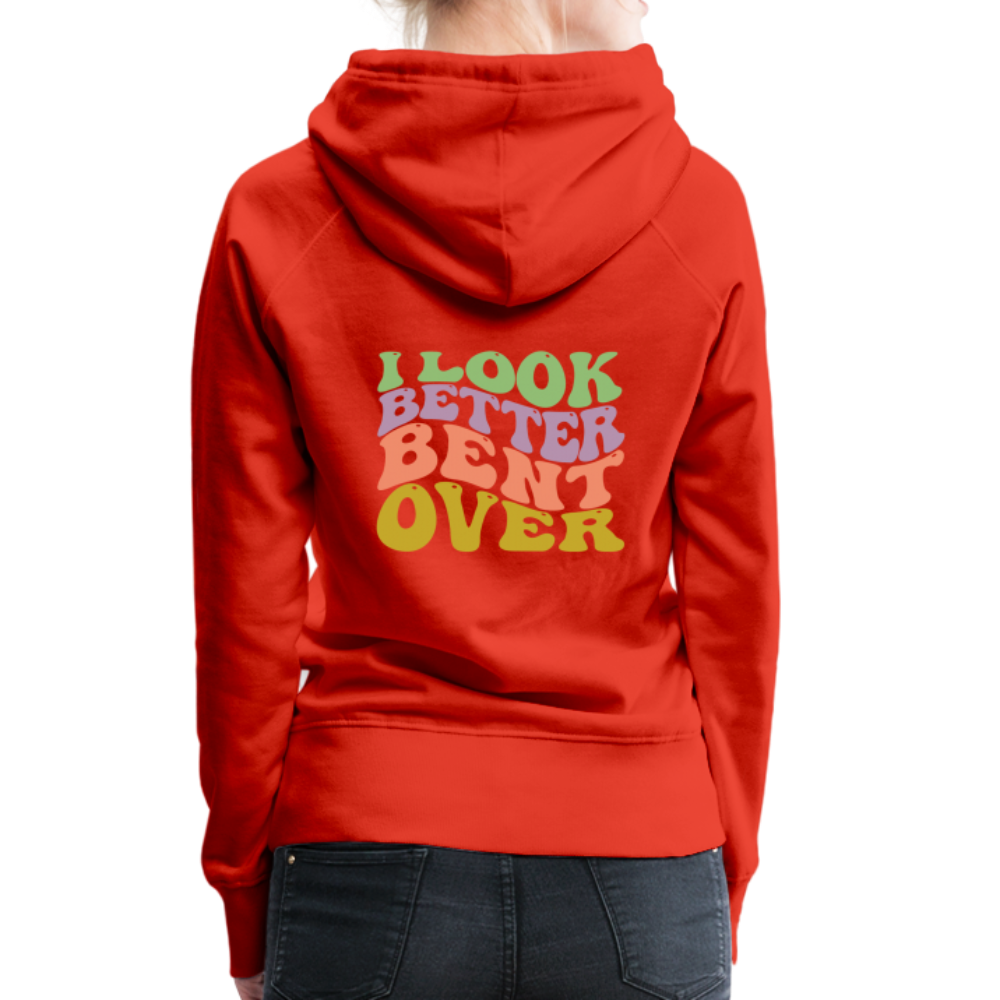 I Look Better Bent Over Women’s Premium Hoodie - red
