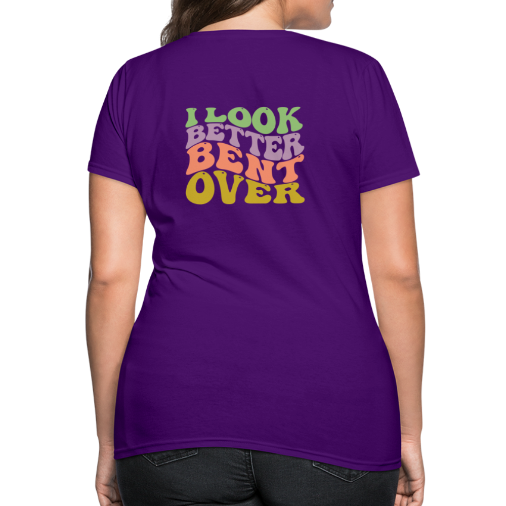 I Look Better Bent Over Women's T-Shirt - purple