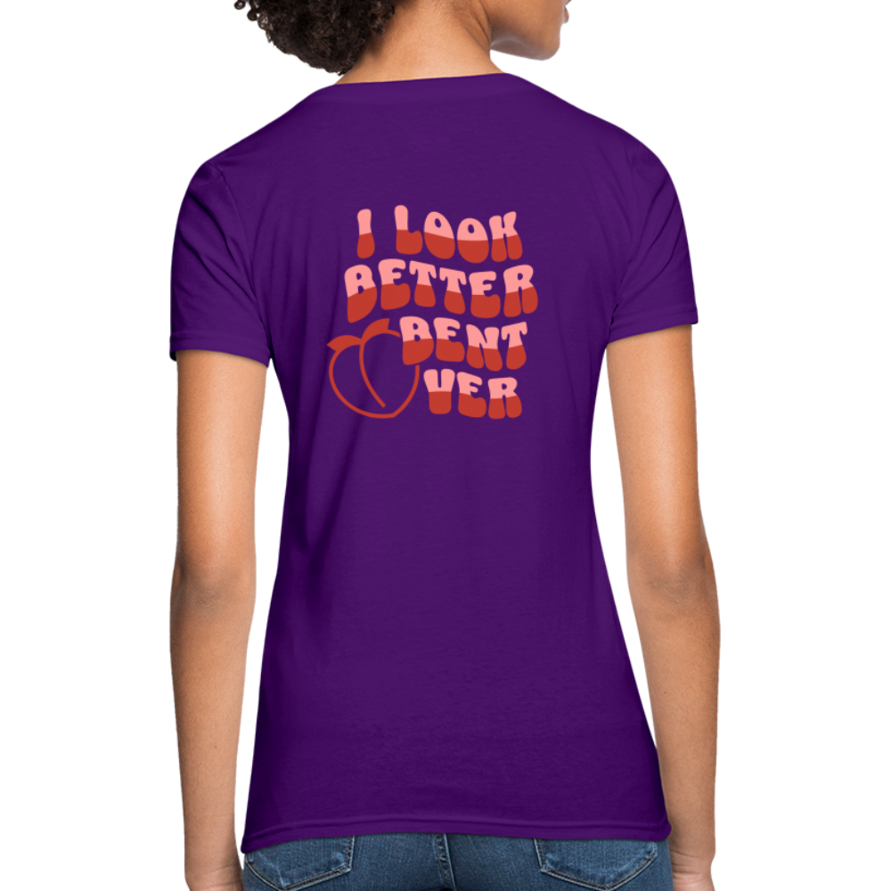 I Look Better Bent Over Women's T-Shirt (Image on Rear) - purple