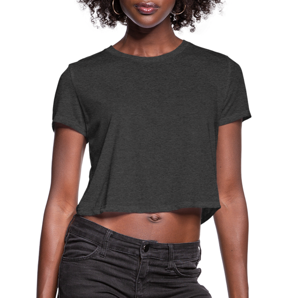 I Look Better Bent Over Women's Cropped T-Shirt Color: deep heather