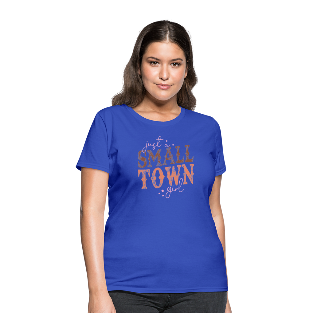 Just A Small Town Girl T-Shirt - royal blue