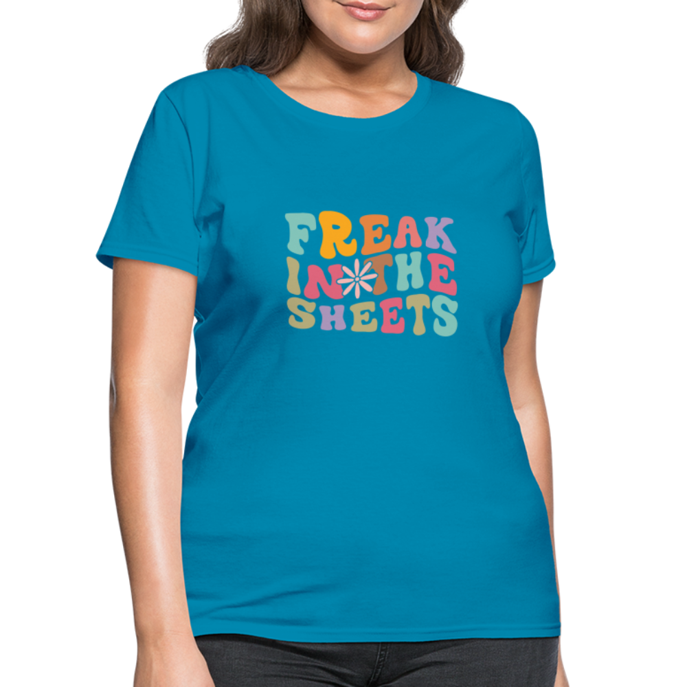 Freak In The Sheets Women's T-Shirt - turquoise