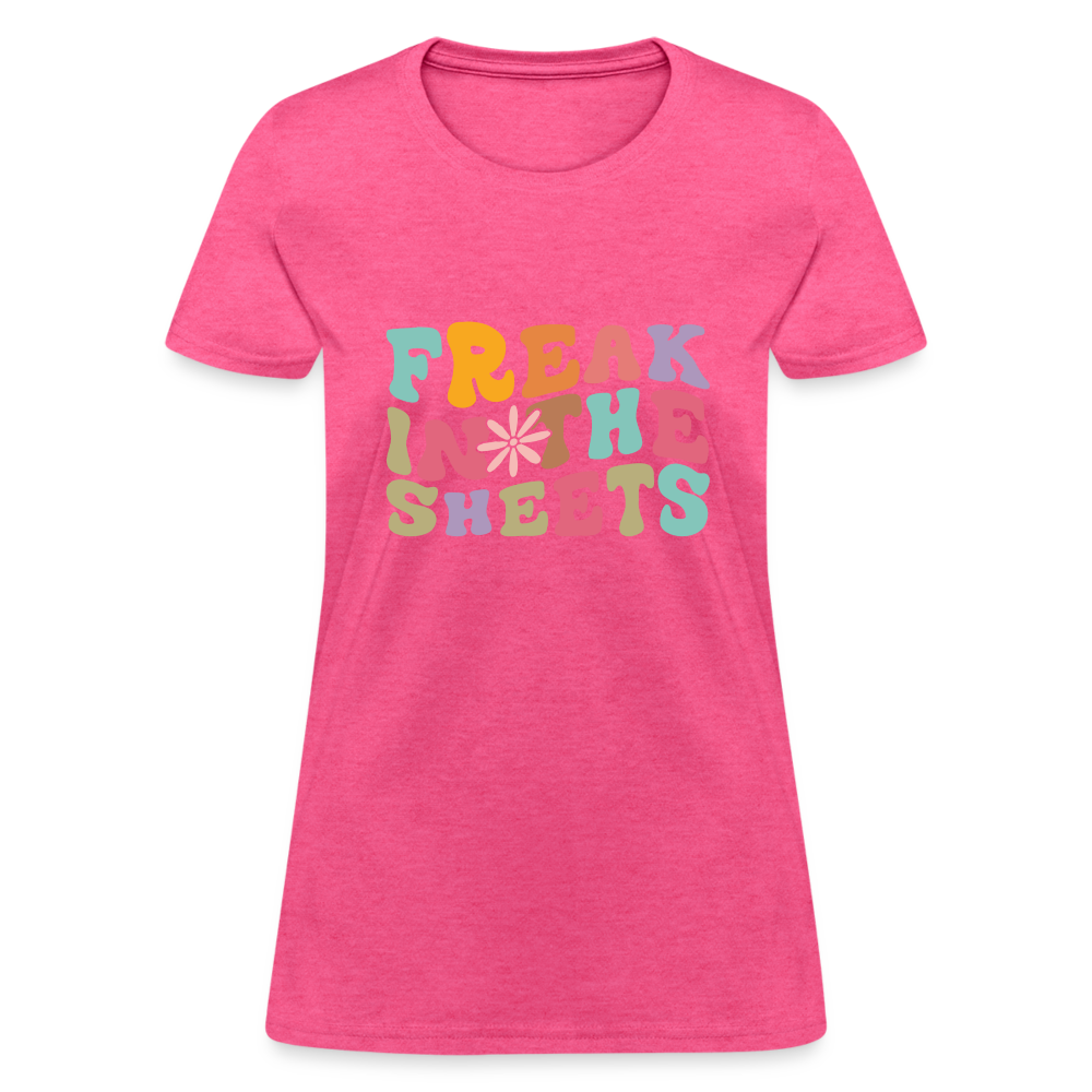 Freak In The Sheets Women's T-Shirt - heather pink
