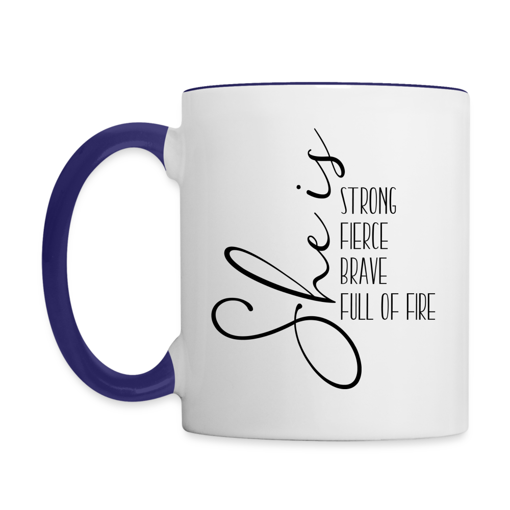 She Is Strong Fierce Brave Full Of Fire Coffee Mug Color: white/cobalt blue