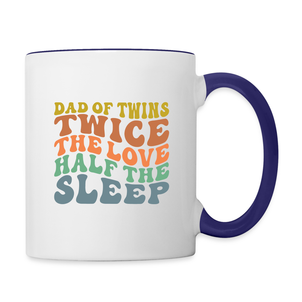 Dad Of Twins Twice The Love Half The Sleep Coffee Mug Color: white/cobalt blue