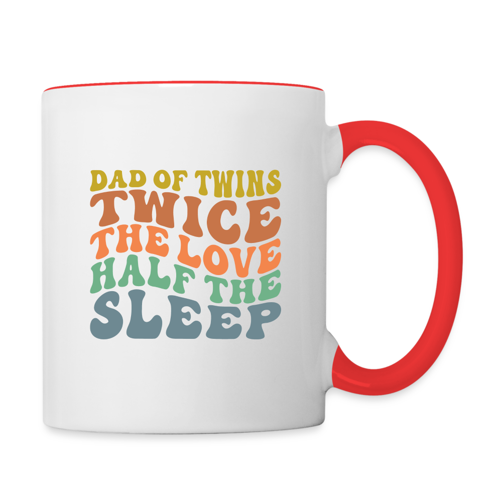 Dad Of Twins Twice The Love Half The Sleep Coffee Mug Color: white/red