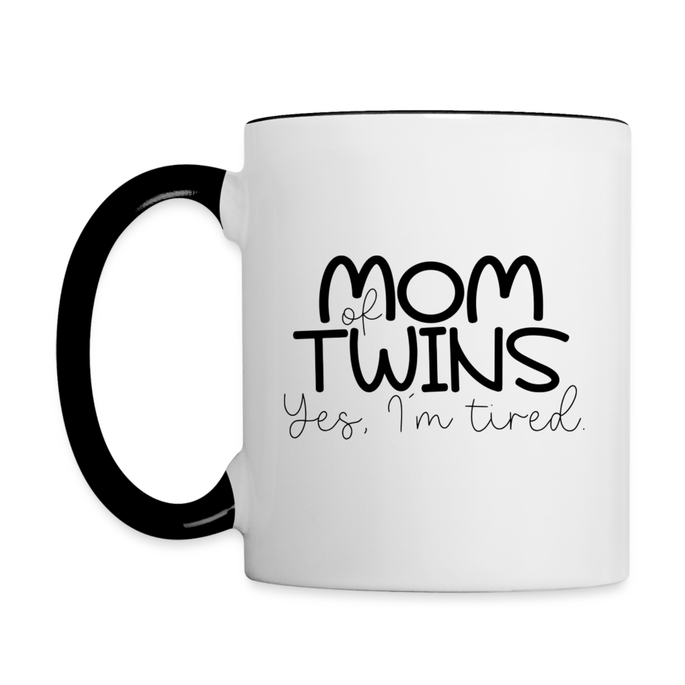 Mom Of Twins Yes I'm Tired Coffee Mug Color: white/black