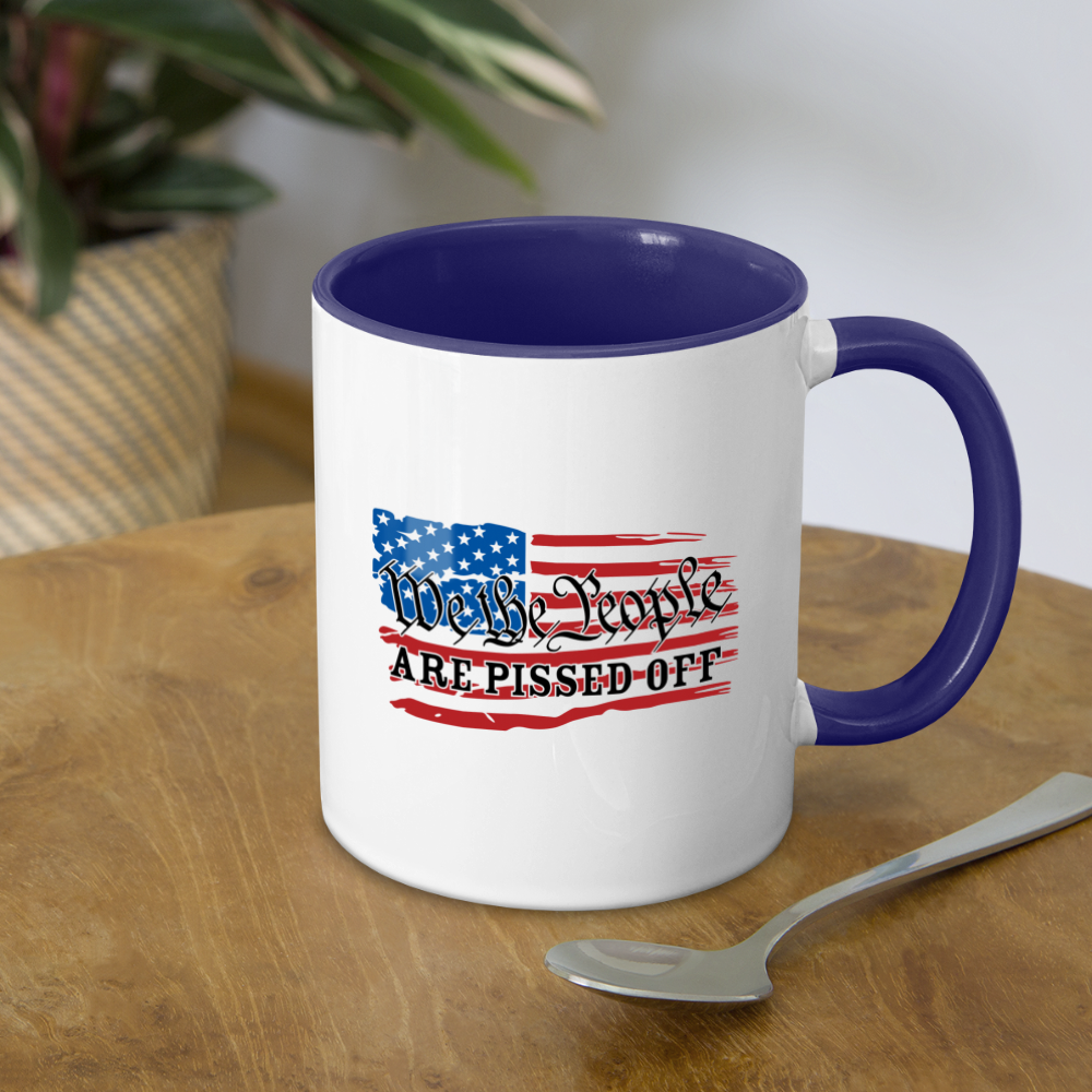 We The People Are Pissed Off Coffee Mug Color: white/black