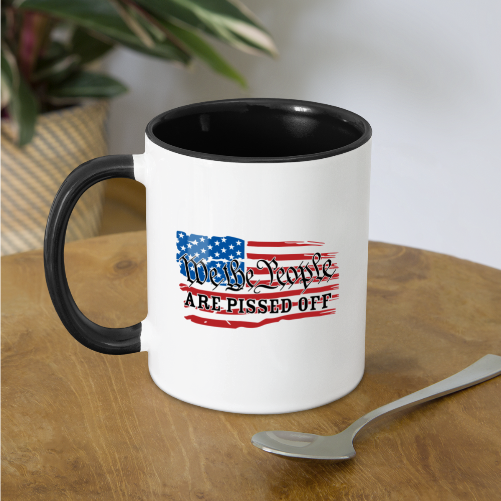 We The People Are Pissed Off Coffee Mug Color: white/black