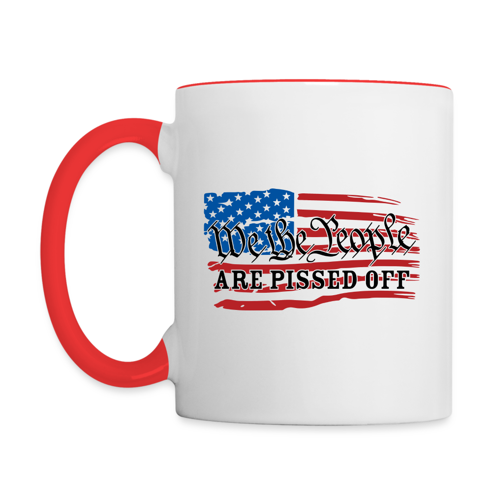 We The People Are Pissed Off Coffee Mug Color: white/black