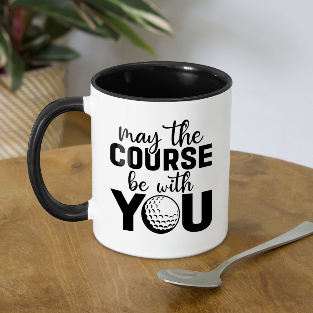 May The Course Be With You Coffee Mug Color: white/black