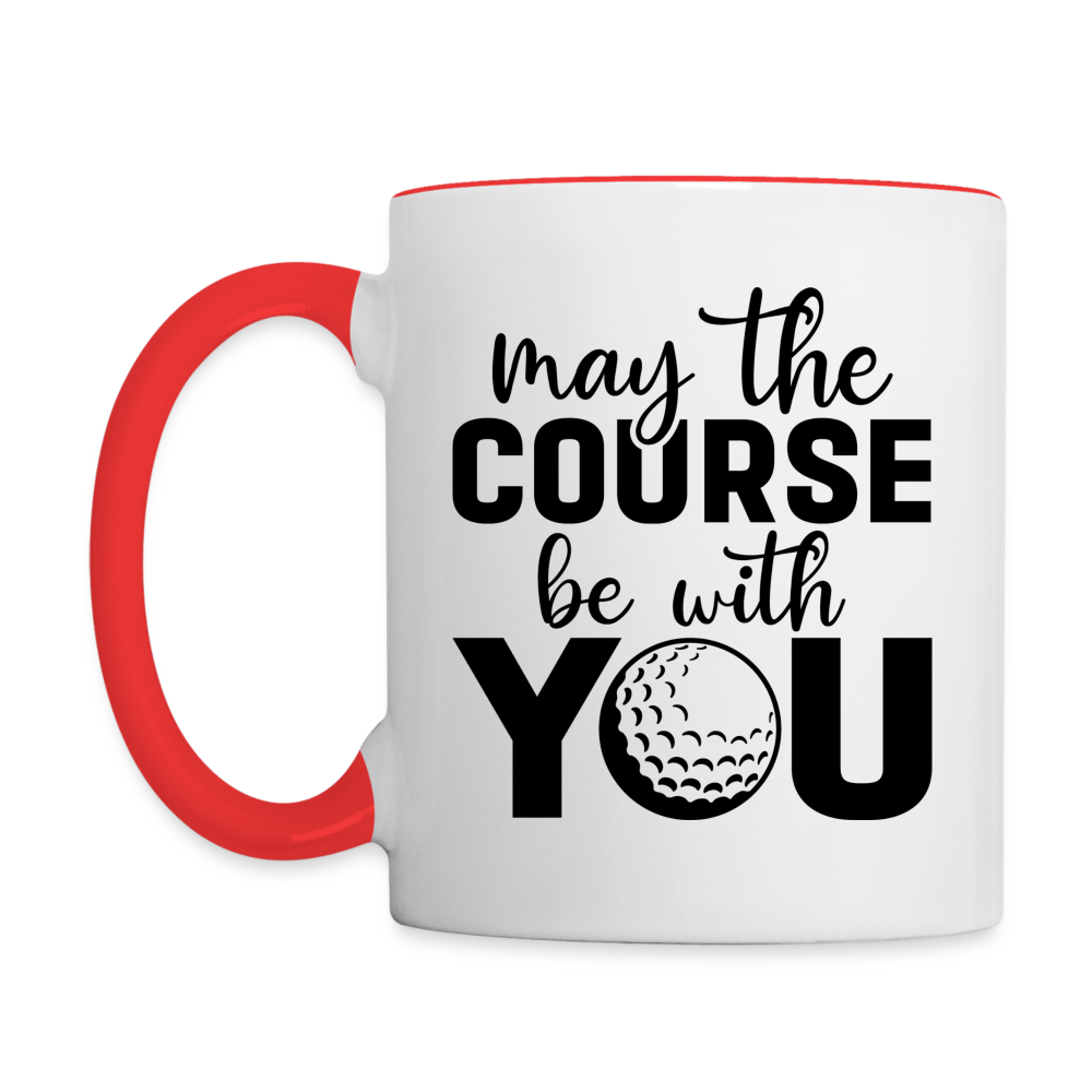 May The Course Be With You Coffee Mug Color: white/black