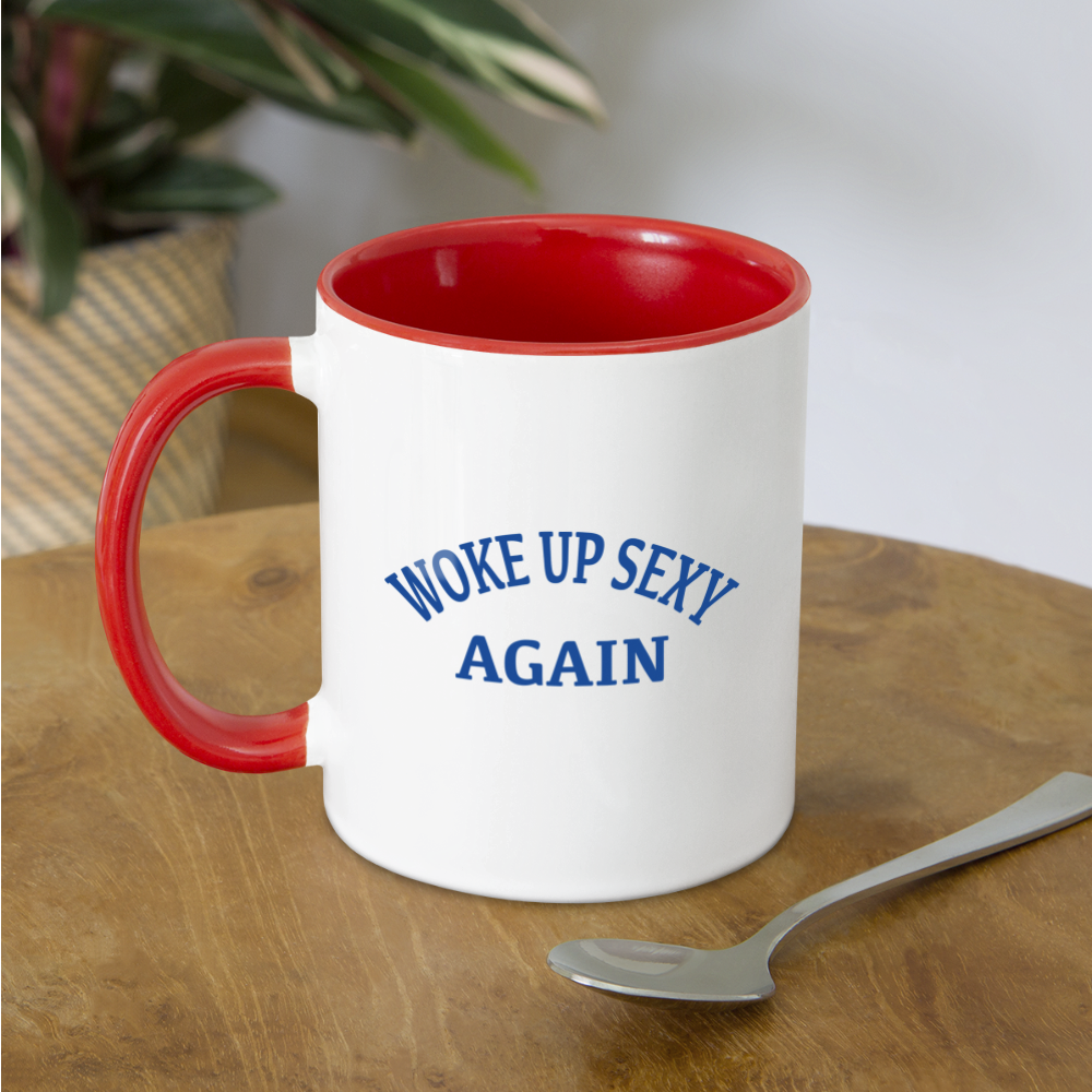 Woke Up Sexy Again Coffee Mug Color: white/black