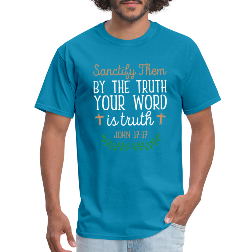 Sanctify Them By The Truth T-Shirt (John 17:17) - turquoise