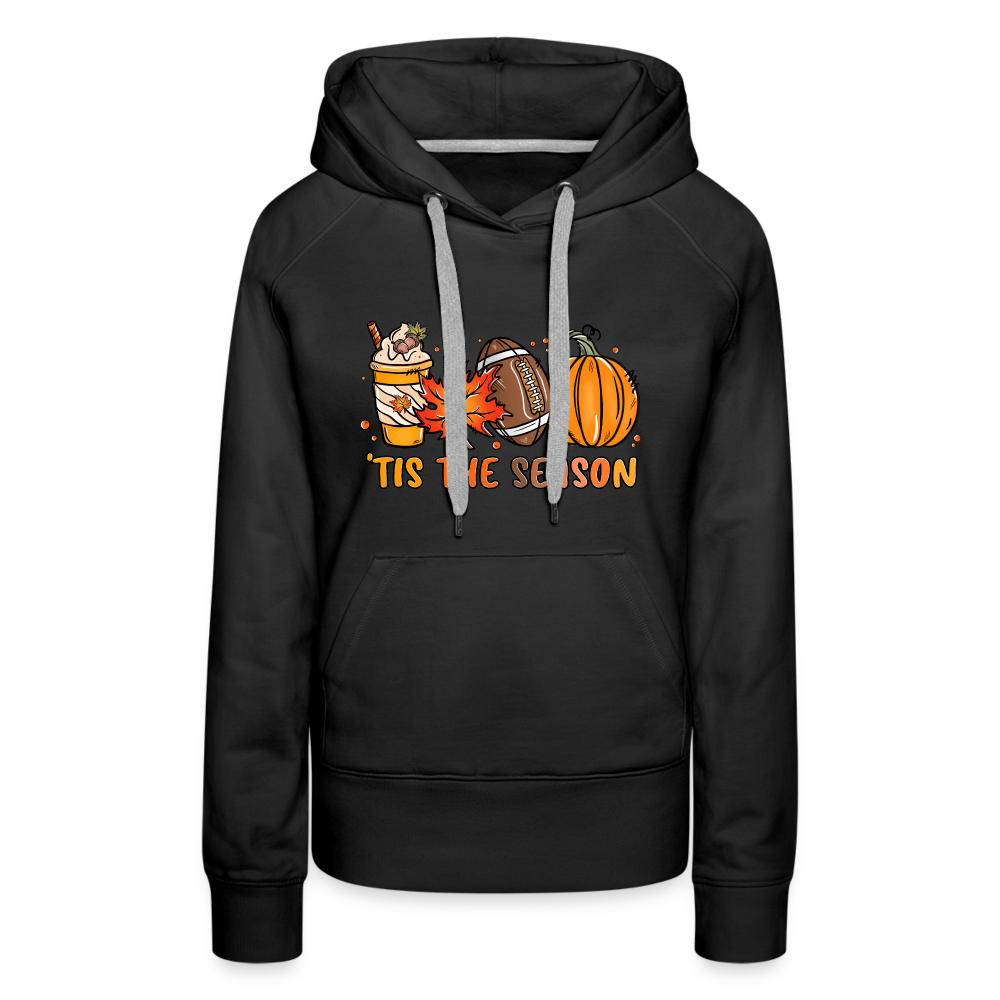 Tis The Season : Women’s Premium Hoodie (Fall, Pumpkins, Football) - black