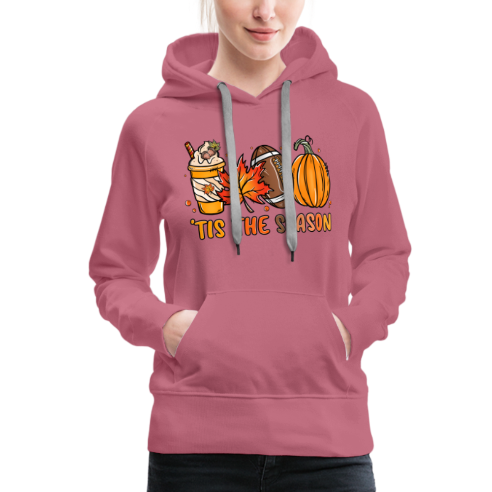 Tis The Season : Women’s Premium Hoodie (Fall, Pumpkins, Football) - mauve