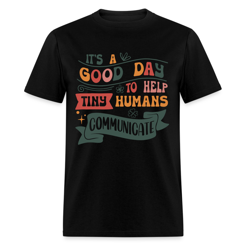 Speech Language Therapy T-Shirt (Help Tiny Humans Communicate) Color: black