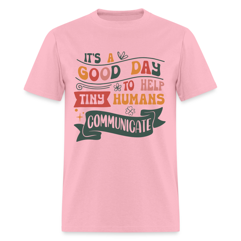 Speech Language Therapy T-Shirt (Help Tiny Humans Communicate) Color: pink