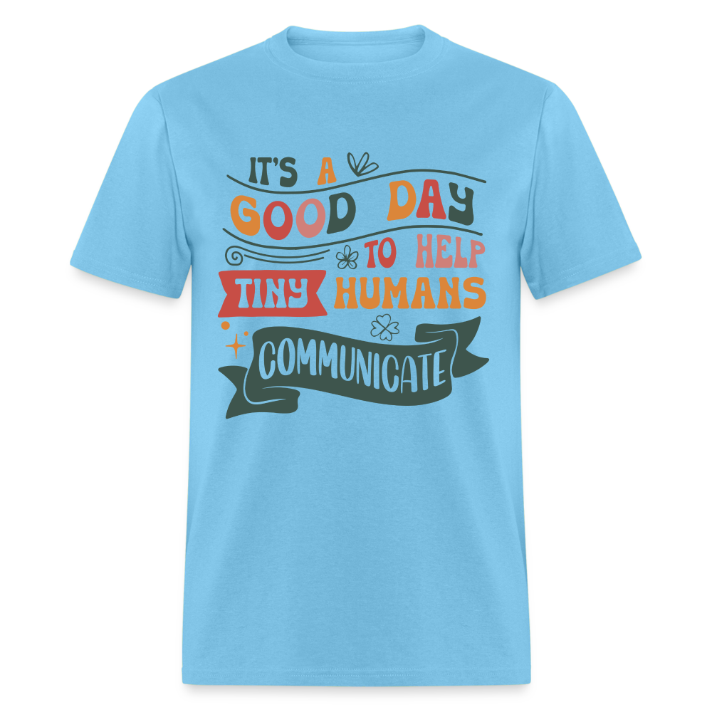 Speech Language Therapy T-Shirt (Help Tiny Humans Communicate) Color: aquatic blue