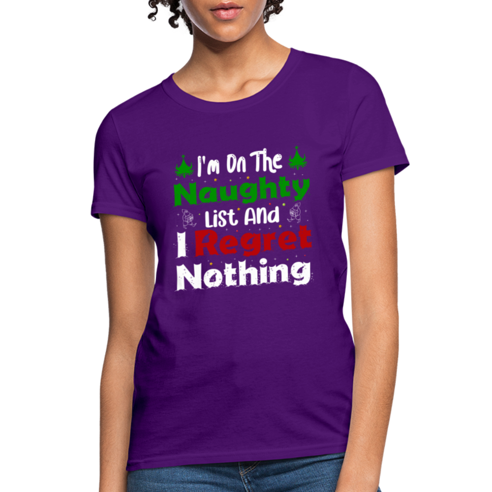 I'm On The Naughty List And I Regret Nothing Women's T-Shirt - purple