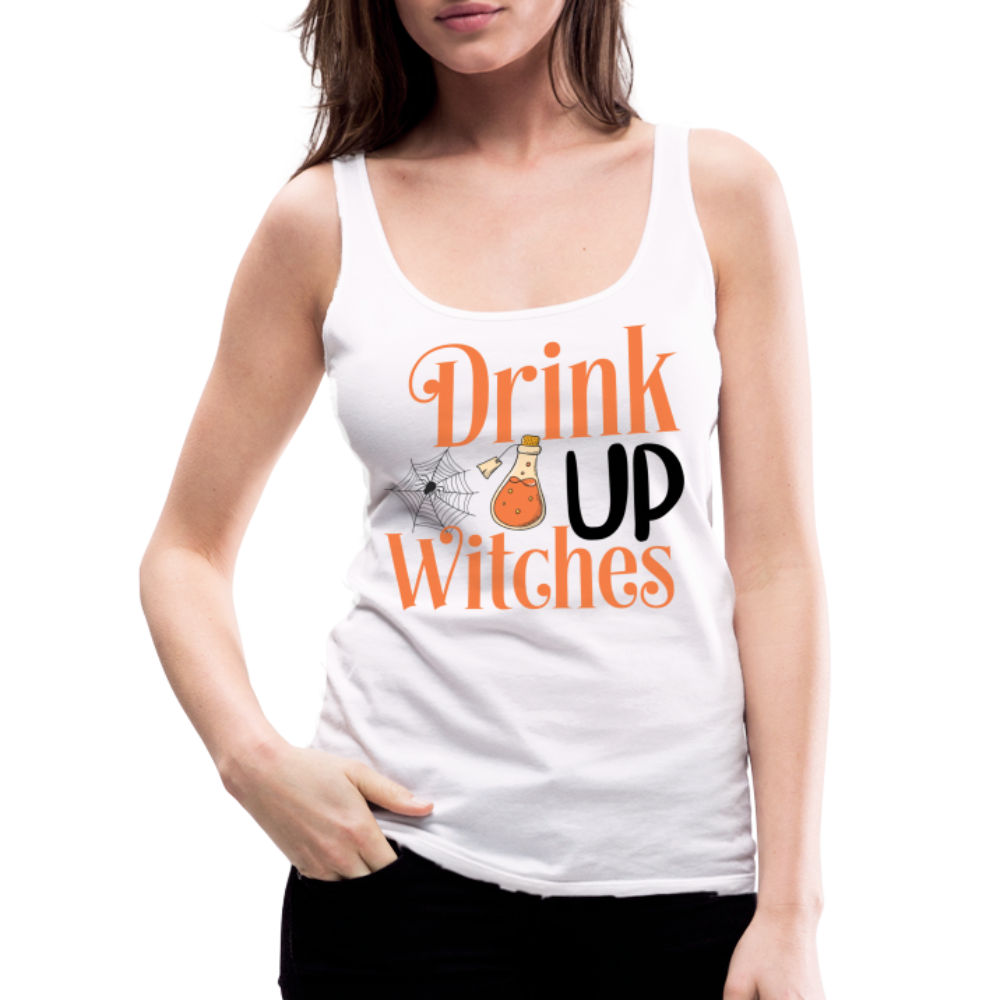 Drink Up Witches Women’s Premium Tank Top - white