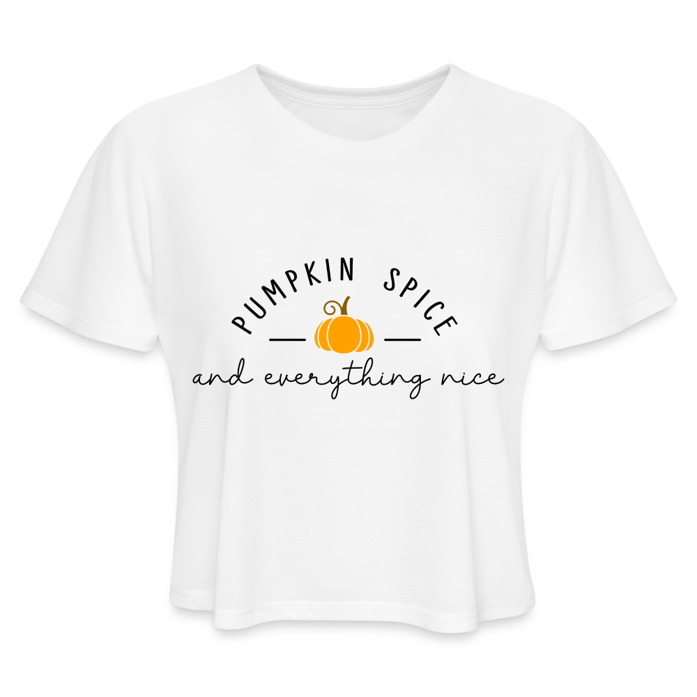 Pumpkin Spice and Everything Nice Women's Cropped T-Shirt Color: white