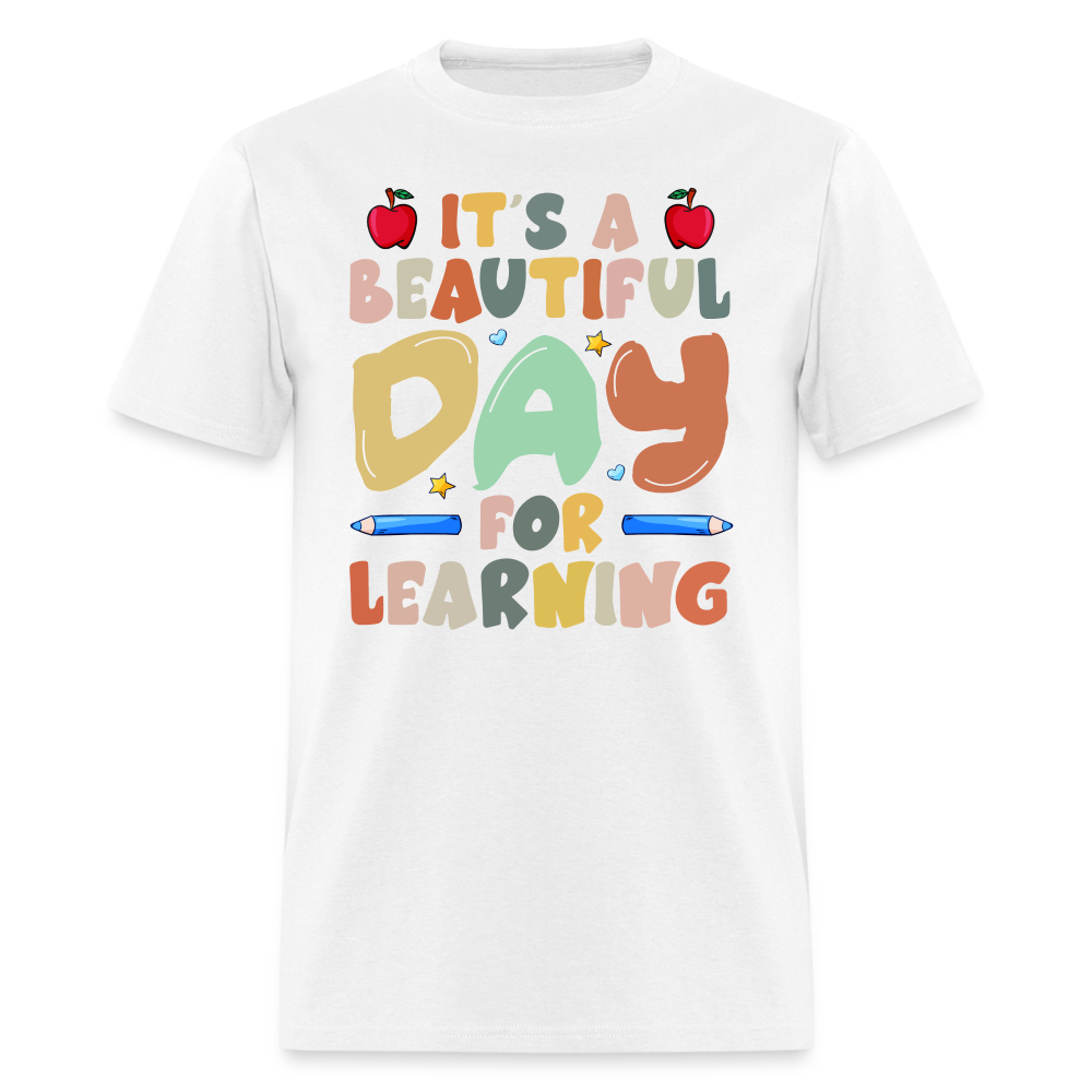 It's A Beautiful Day For Learning T-Shirt - white