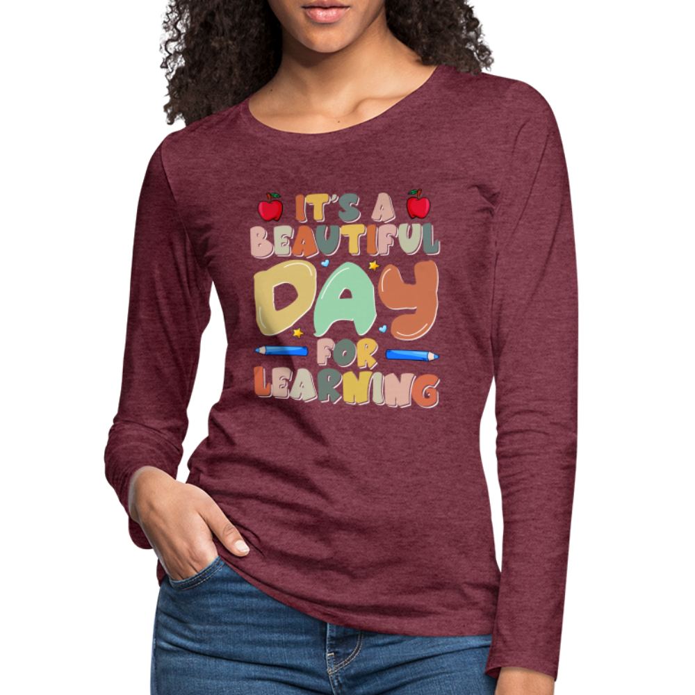 It's A Beautiful Day For Learning Women's Long Sleeve T-Shirt Color: black