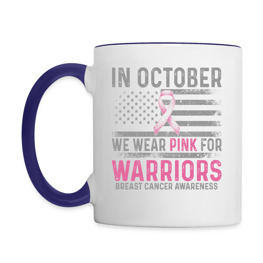 October Wear Pink for Breast Cancer Awareness Coffee Mug Color: white/black